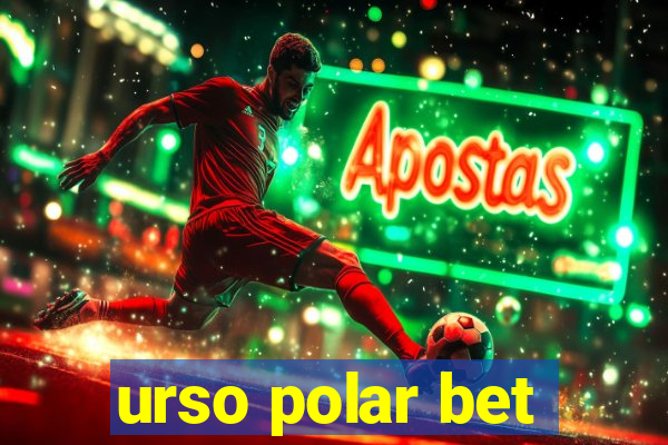 urso polar bet